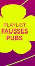 FAUSSES PUBS (PLAYLIST) 
